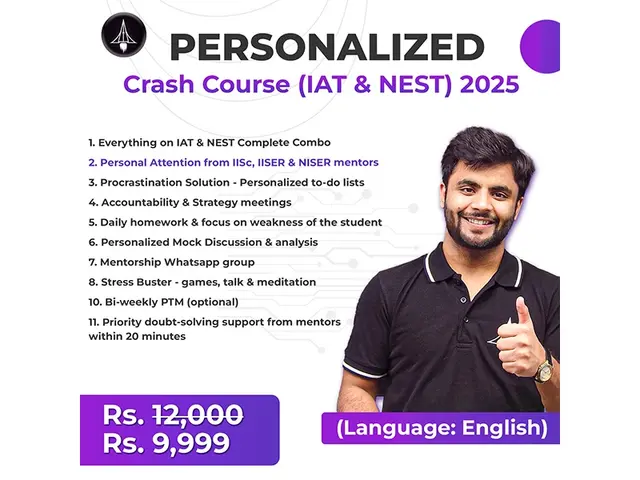 IAT & NEST 2025 PERSONALIZED Crash Course ( English Batch )